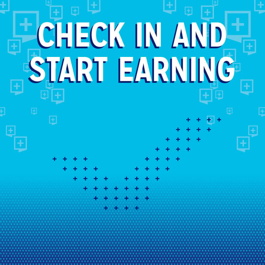 Check In and Start Earning
